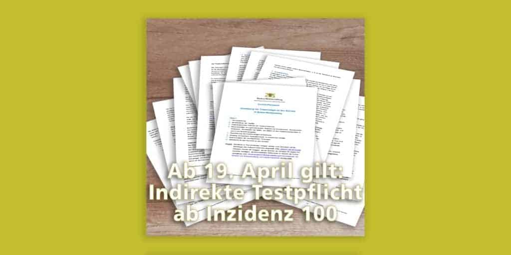 Ab 19. April »indi­rekte Test­pflicht« an Schu­len, wenn Inzi­denz > 100