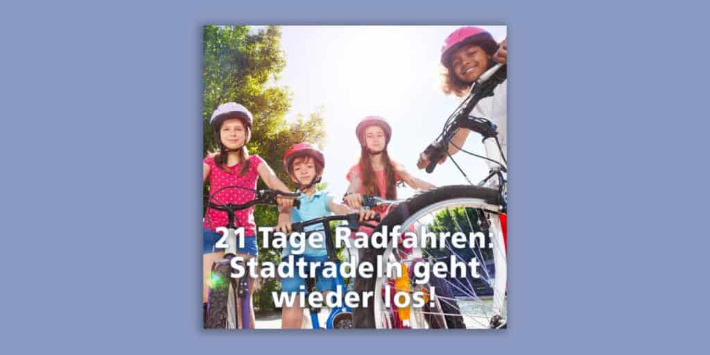 Stadtradeln Frei­burg für Schu­len: Jetzt regi­strie­ren und mit­machen!